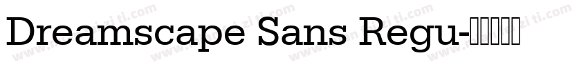 Dreamscape Sans Regu字体转换